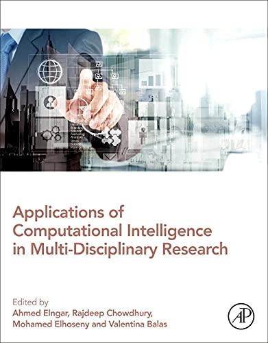 Applications of Computational Intelligence in Multi-Disciplinary Research
