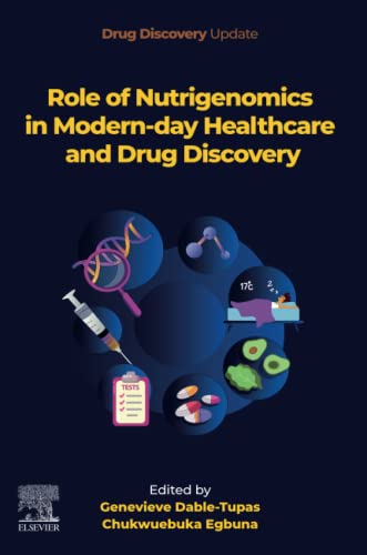 Role of Nutrigenomics in Modern-day Healthcare and Drug Discovery