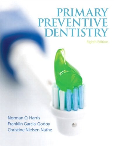 Primary Preventive Dentistry, 8th Edition