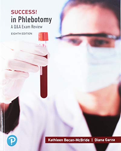 SUCCESS! in Phlebotomy: A Q&A Review (8th Edition)