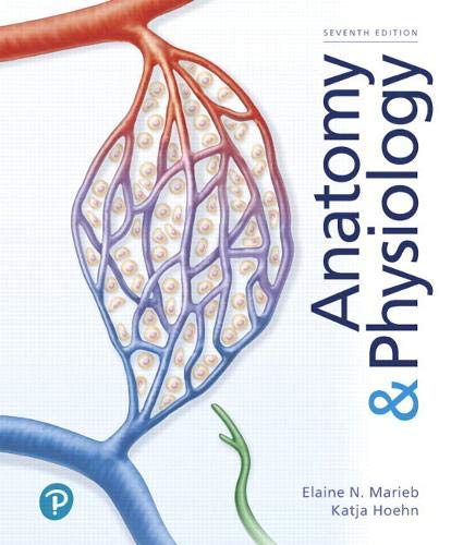 Anatomy & Physiology (Elaine Marieb) (7th Edition)