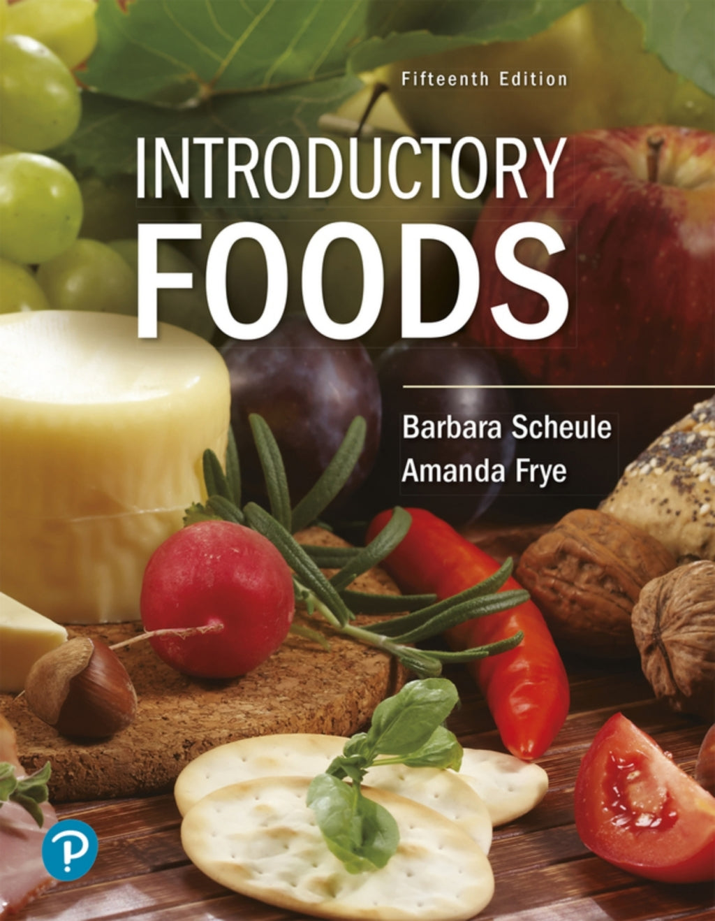 Introductory Foods, 15th Edition