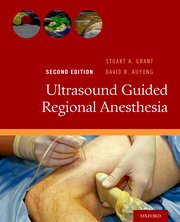 Ultrasound Guided Regional Anesthesia, 2nd Edition