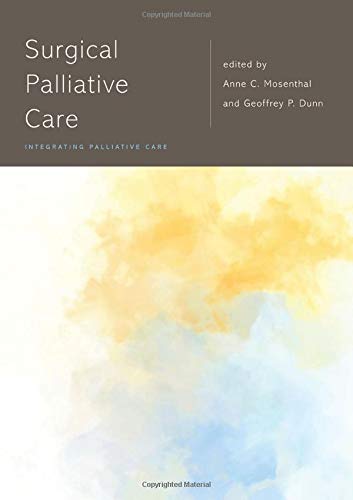Surgical Palliative Care (Integrating Palliative Care)