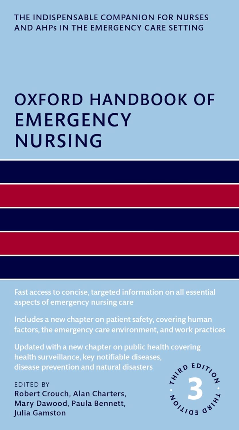 Oxford Handbook of Emergency Nursing (Oxford Handbooks in Nursing), 3rd Edition