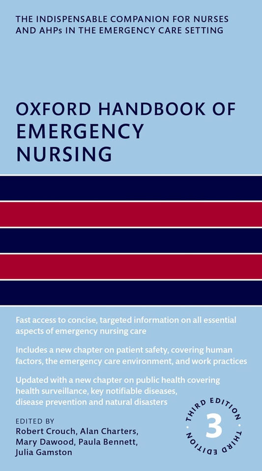 Oxford Handbook of Emergency Nursing (Oxford Handbooks in Nursing), 3rd Edition