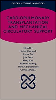 Cardiopulmonary transplantation and mechanical circulatory support (Oxford Specialist Handbooks)