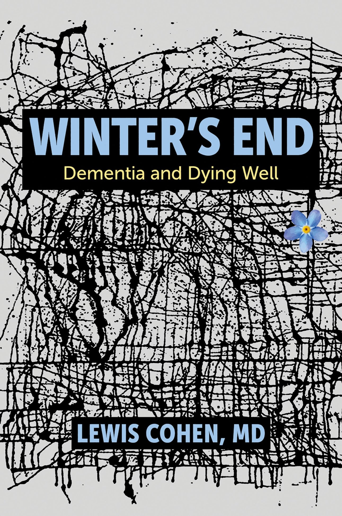 Winter’s End: Dementia and Dying Well