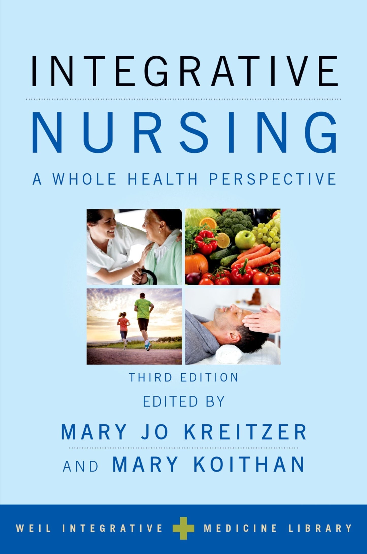 Integrative Nursing, 3rd Edition