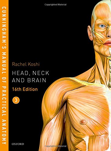 Cunningham’s Manual of Practical Anatomy VOL 3: Head, Neck and Brain (PDF)