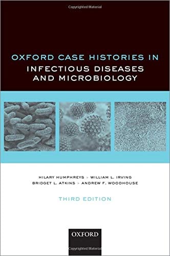 Oxford Case Histories in Infectious Diseases and Microbiology, 3rd Edition