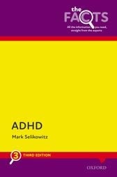 ADHD: The Facts, 3rd Edition