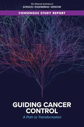 Guiding Cancer Control: A Path to Transformation