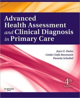 Advanced Health Assessment & Clinical Diagnosis in Primary Care, 4th Edition