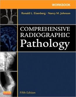 Workbook for Comprehensive Radiographic Pathology, 5th Edition