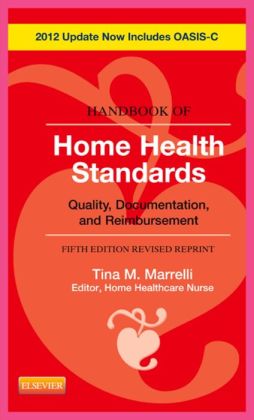 Handbook of Home Health Standards, Revised Reprint