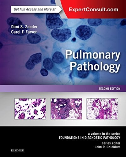 Pulmonary Pathology: A Volume in the Series: Foundations in Diagnostic Pathology, 2nd Edition (ORIGINAL PDF from Publisher)