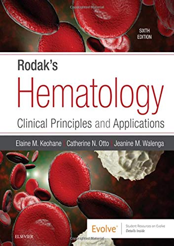 Rodak’s Hematology: Clinical Principles and Applications, 6th Edition