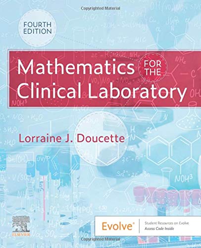 Mathematics for the Clinical Laboratory, 4th Edition