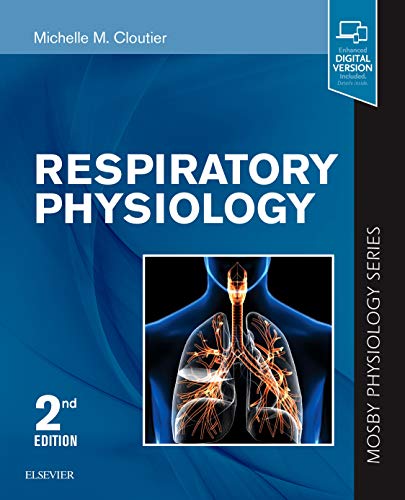 Respiratory Physiology: Mosby Physiology Series (Mosby’s Physiology Monograph)