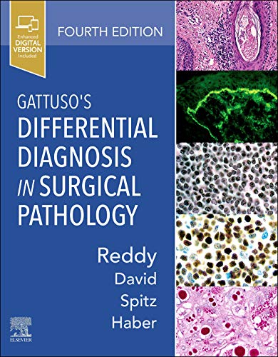 Gattuso’s Differential Diagnosis in Surgical Pathology, 4th edition