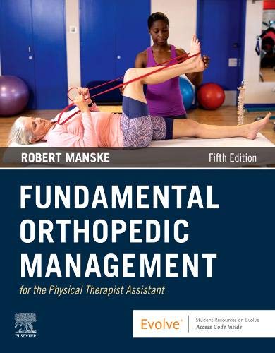Fundamental Orthopedic Management for the Physical Therapist Assistant, 5th edition