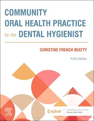 Community Oral Health Practice for the Dental Hygienist, 5th edition