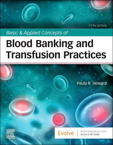 Basic & Applied Concepts of Blood Banking and Transfusion Practices, 5th Edition