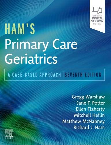 Ham’s Primary Care Geriatrics: A Case-Based Approach, 7th Edition