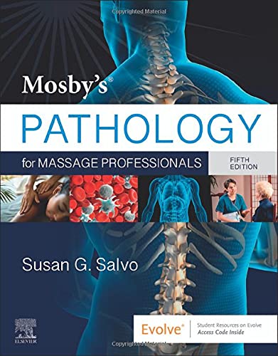 Mosby’s Pathology for Massage Professionals, 5th edition