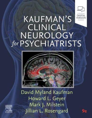 Kaufman’s Clinical Neurology for Psychiatrists, 9th Edition (Major Problems in Neurology)