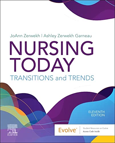 Nursing Today: Transition and Trends, 11th Edition