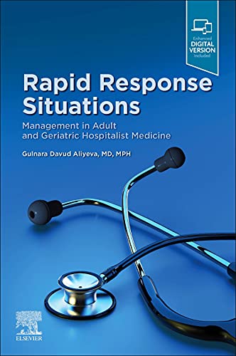 Rapid Response Situations: Management in Adult and Geriatric Hospitalist Medicine