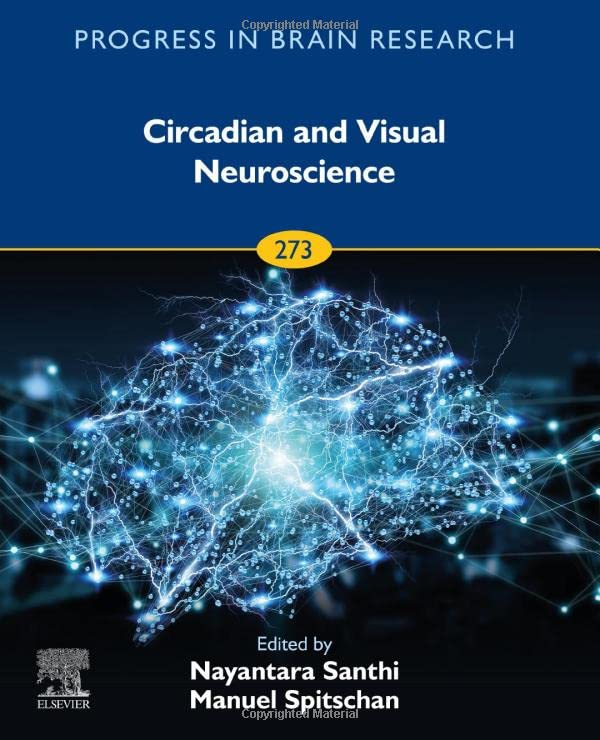Circadian and Visual Neuroscience (Volume 273) (Progress in Brain Research, Volume 273)