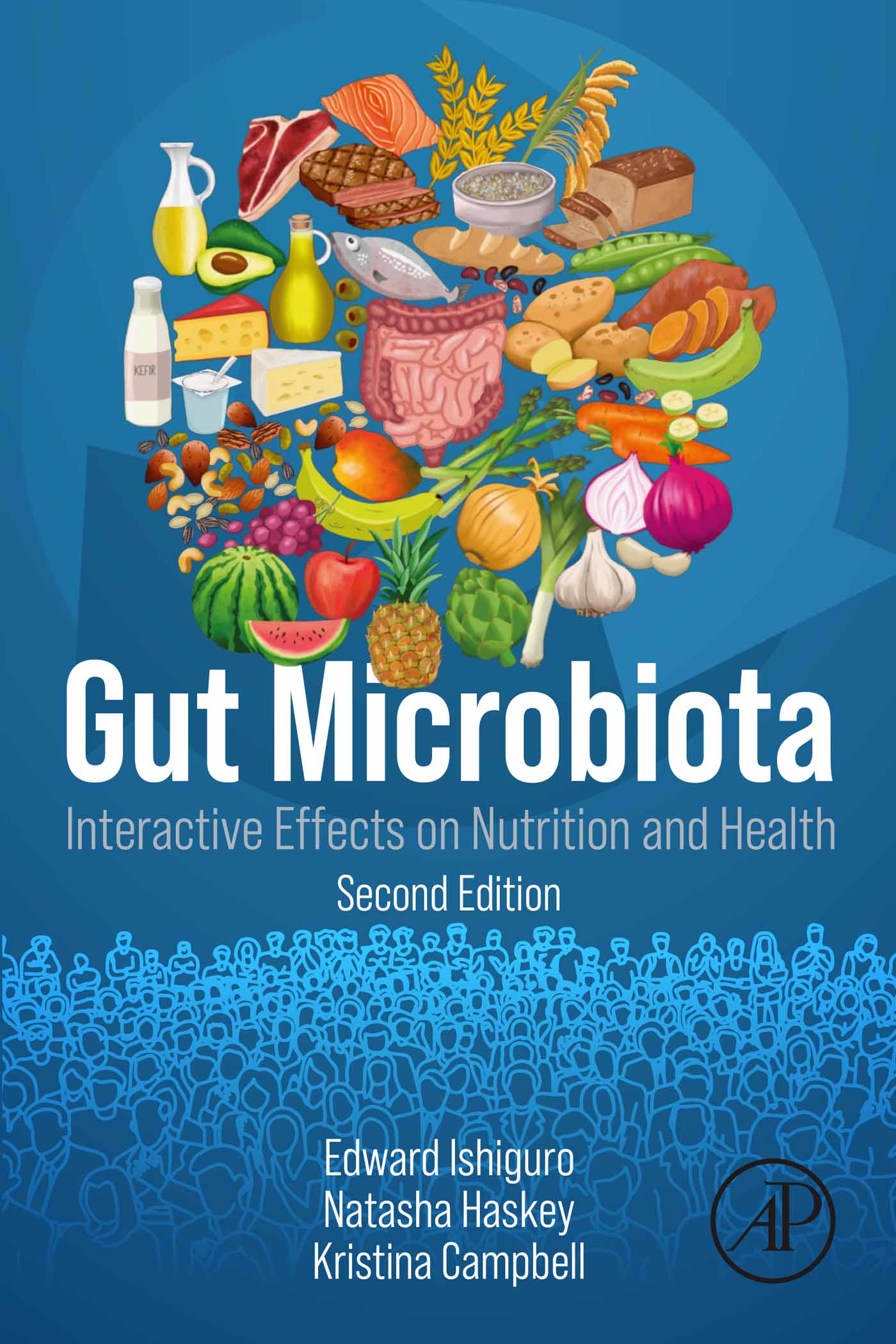 Gut Microbiota: Interactive Effects on Nutrition and Health, 2nd Edition