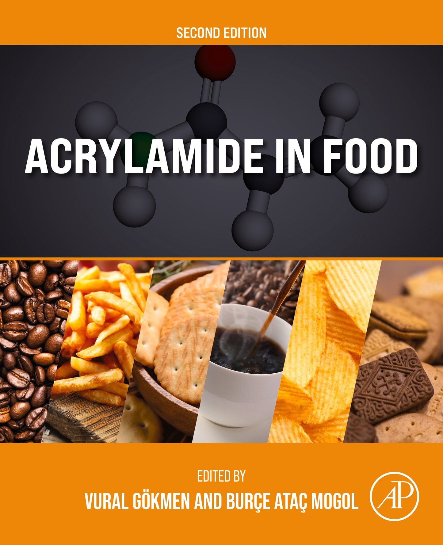 Acrylamide in Food, 2nd Edition