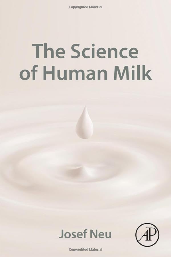 The Science of Human Milk