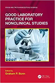 Good Laboratory Practice for Nonclinical Studies
