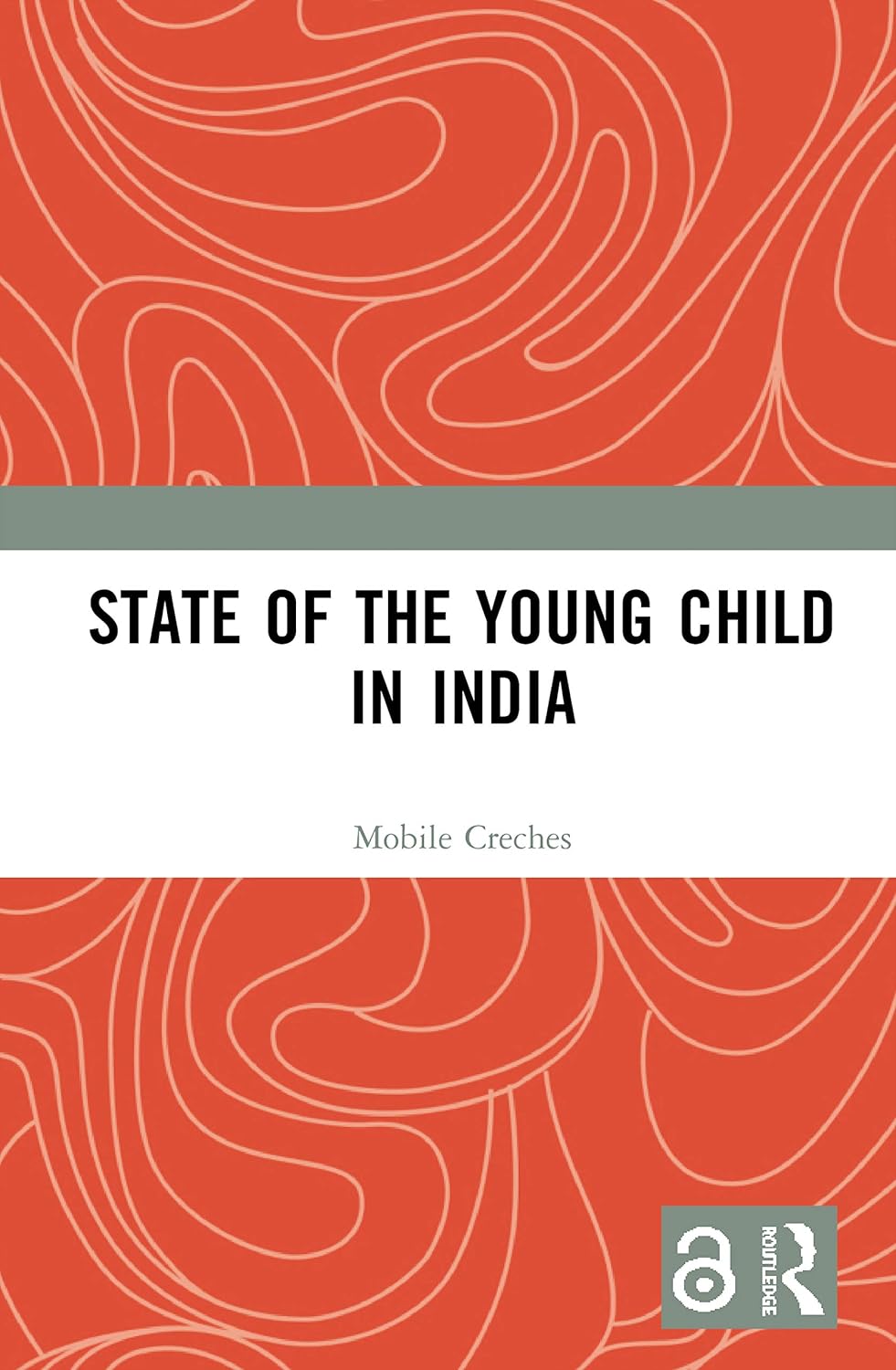 State of the Young Child in India