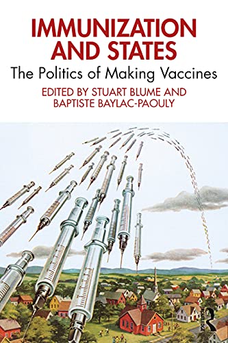 Immunization and States: The Politics of Making Vaccines