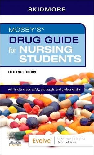 Mosby’s Drug Guide for Nursing Students, 15th Edition