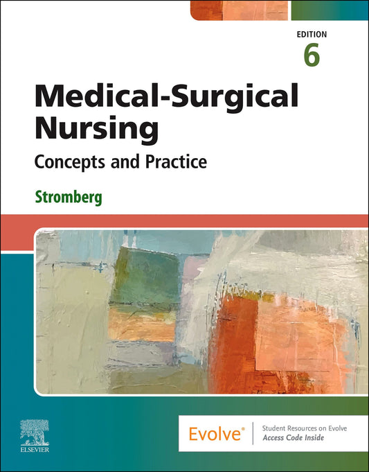 Medical-Surgical Nursing: Concepts and Practice, 6th Edition