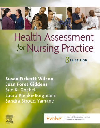 Health Assessment for Nursing Practice, 8th Edition