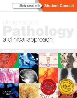 Underwood’s Pathology: a Clinical Approach, 6th Edition (ORIGINAL PDF from Publisher)