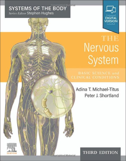The Nervous System: Systems of the Body Series, 3rd edition