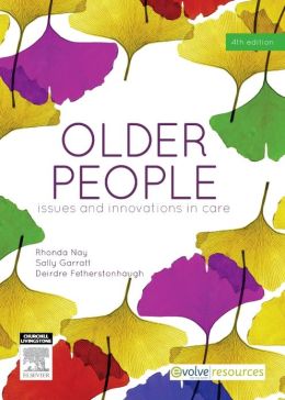 Older People: Issues and Innovations in Care