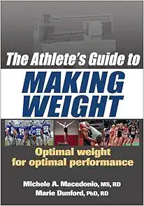 The Athlete's Guide to Making Weight