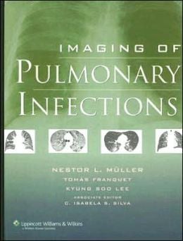 Imaging of Pulmonary Infections (ORIGINAL PDF from Publisher)