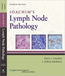 Ioachim’s Lymph Node Pathology, 4th Edition (ORIGINAL PDF from Publisher)