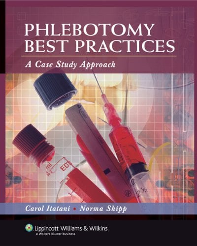 Phlebotomy Best Practices: A Case Study Approach